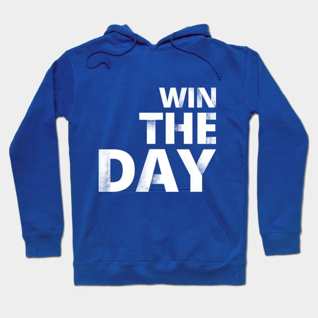 WIN THE DAY Hoodie by O.M design